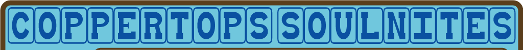 Coppertops SoulNites